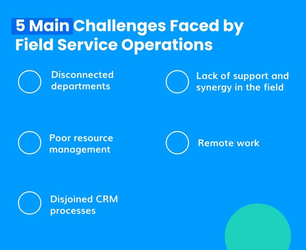 Top 5 Field Service Challenges