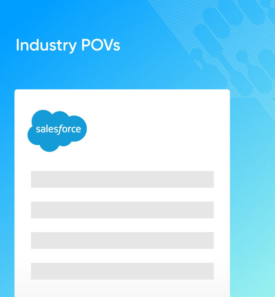 Exclusive industry POVs on implementing Salesforce